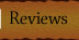 Reviews